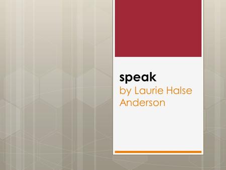 Speak by Laurie Halse Anderson. Please write at least five sentences.  Do you think Melinda’s experience in high school is pretty similar to what most.