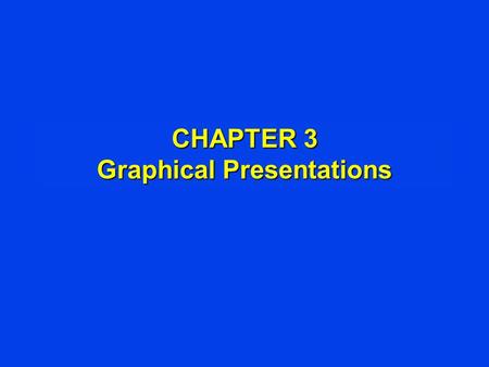 CHAPTER 3 Graphical Presentations. Types of Variables l Qualitative - categories which can be named - Classification : Fr., So., Jr., Sr. - Occupation.