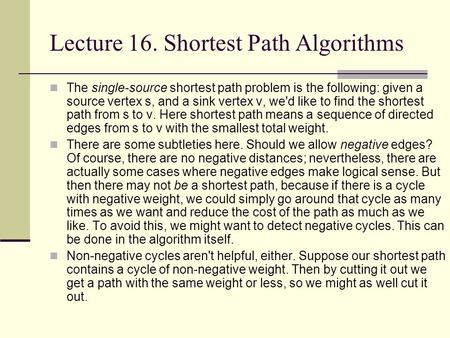 Lecture 16. Shortest Path Algorithms