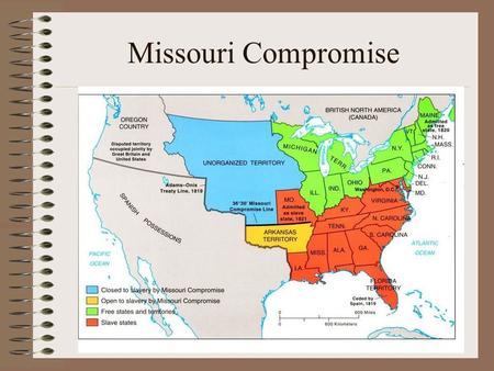 Missouri Compromise. Election of 1824 First election that no candidate was a leader during th Revolution John C. Calhoun - S.C. Henry Clay - Kentucky.