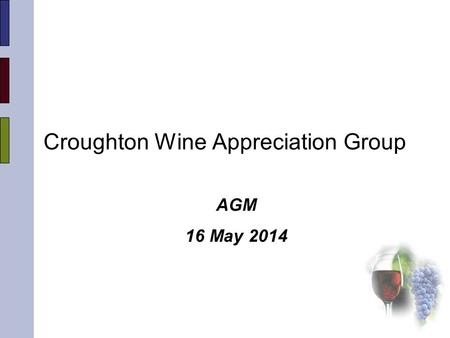 Croughton Wine Appreciation Group AGM 16 May 2014.