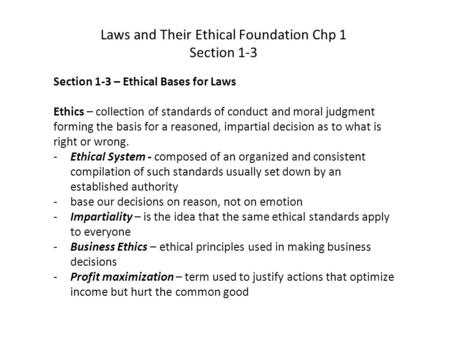 Laws and Their Ethical Foundation Chp 1 Section 1-3