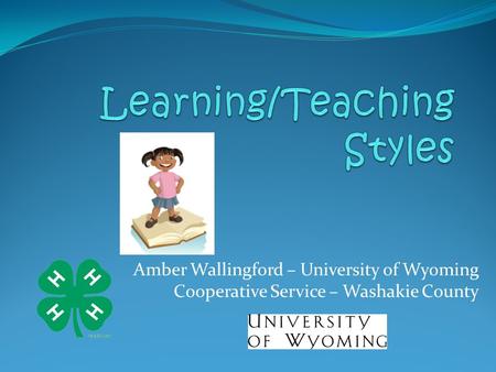 Amber Wallingford – University of Wyoming Cooperative Service – Washakie County.