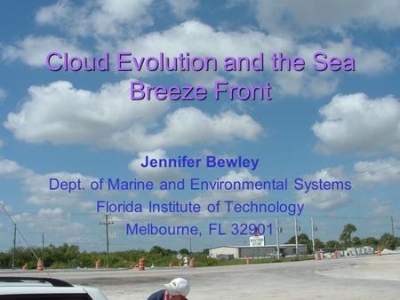 Cloud Evolution and the Sea Breeze Front