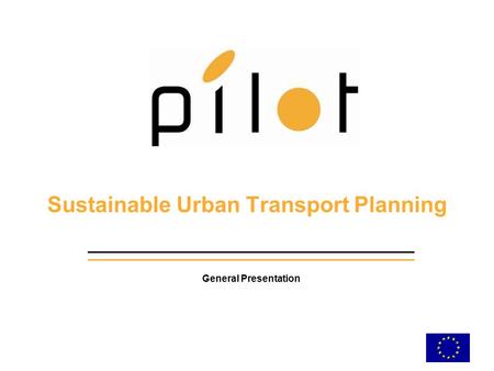 Sustainable Urban Transport Planning General Presentation.