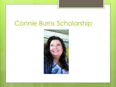 Connie Burns Scholarship