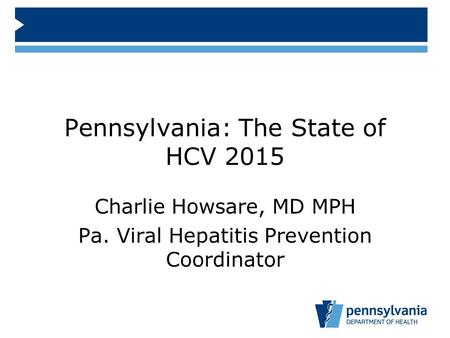 Pennsylvania: The State of HCV 2015