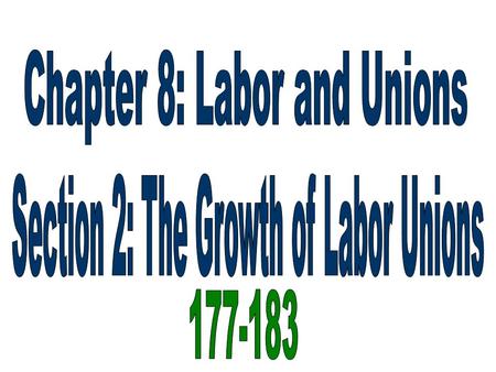 Chapter 8: Labor and Unions