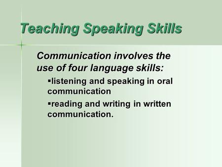 Teaching Speaking Skills