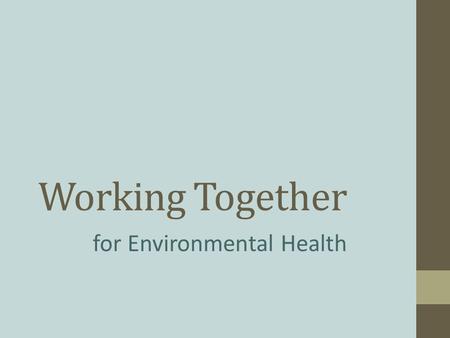 for Environmental Health