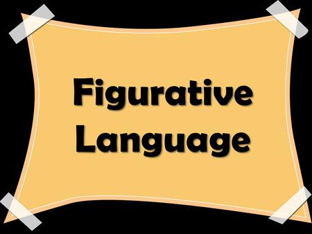 Figurative Language.
