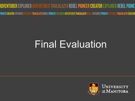 Title of presentation umanitoba.ca Final Evaluation.