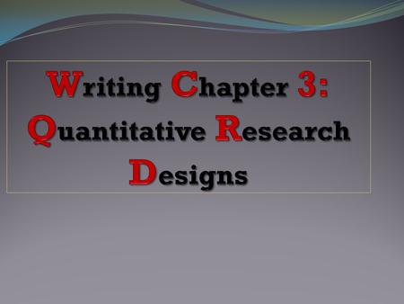 Chapter 3 should describe what will be done to answer the research question(s), describe how it will be done and justify the research design, and explain.