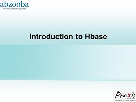 Introduction to Hbase. Agenda  What is Hbase  About RDBMS  Overview of Hbase  Why Hbase instead of RDBMS  Architecture of Hbase  Hbase interface.