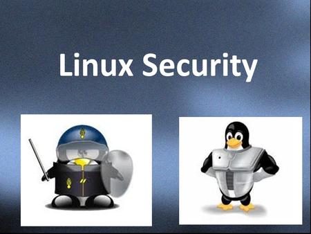 Linux Security. Authors:- Advanced Linux Programming by Mark Mitchell, Jeffrey Oldham, and Alex Samuel, of CodeSourcery LLC published by New Riders Publishing.