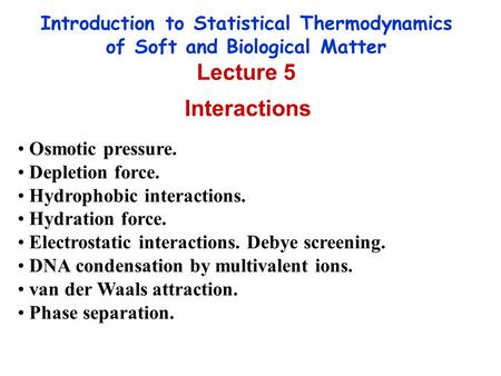 Lecture 5 Interactions Introduction to Statistical Thermodynamics