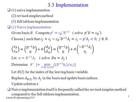 Linear Programming 2015 1 3.3 Implementation. Linear Programming 2015 2.