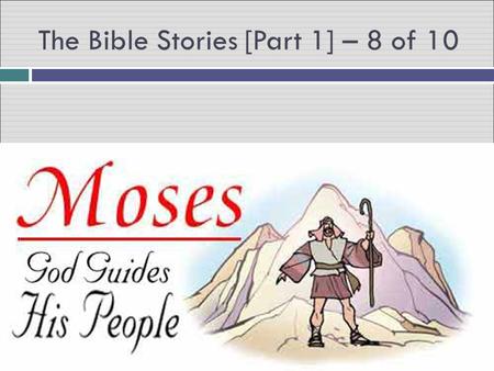The Bible Stories [Part 1] – 8 of 10. After the Hebrews left Egypt, the Pharaoh changed his mind and sent his soldiers to bring them back. The Hebrews.