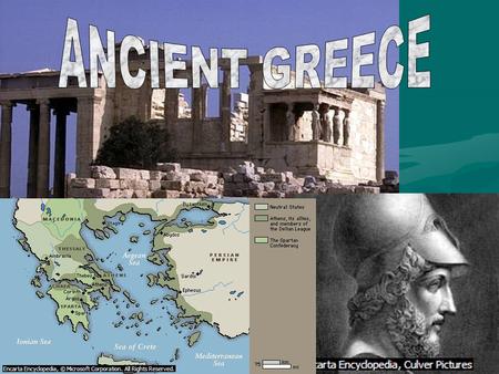 ANCIENT GREECE.
