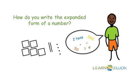 How do you write the expanded form of a number? 5 0 0 5 0 4 2 t e n s + = ?