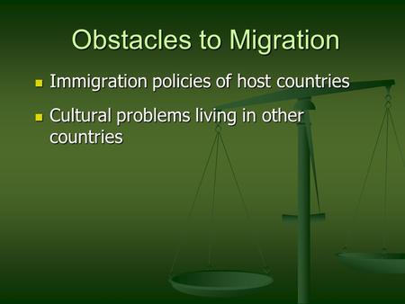 Obstacles to Migration