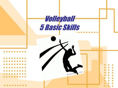 Volleyball 5 Basic Skills