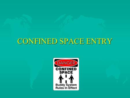 CONFINED SPACE ENTRY. CONFINED SPACE STATISTICS u 65% Of All Confined Space Fatalities Due To Hazardous Atmosphere u In All Deaths Last Year (139), There.