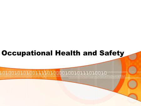 Occupational Health and Safety. “The Safe Workplace” THE SAFE WORKPLACE Safe Systems of Work Consultation, research, feedback Training and experience.