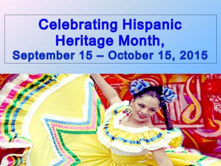 Hispanic Heritage Month Each year, Americans observe Hispanic Heritage Month from September 15 to October 15, by celebrating the rich histories, cultures,