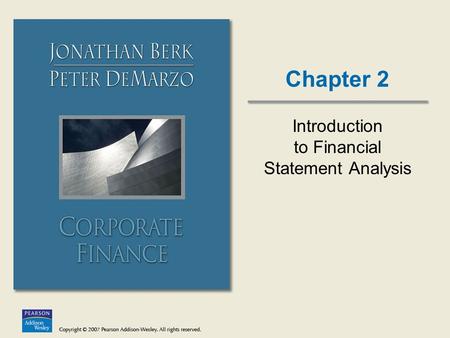 Chapter 2 Introduction to Financial Statement Analysis.