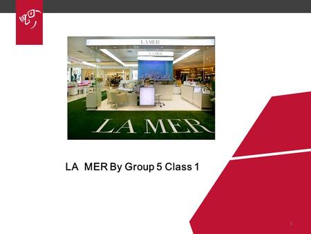LA MER By Group 5 Class 1 1.
