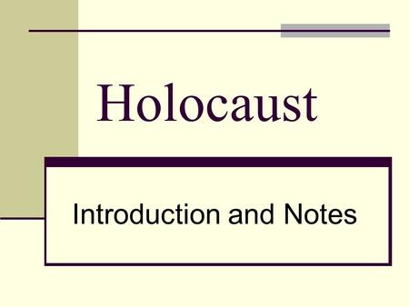 Holocaust Introduction and Notes. Bellwork: Copy the definition in your journals, title: Holocaust The Holocaust refers to a specific genocidal event.