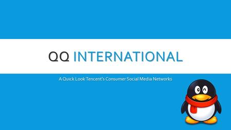 A Quick Look Tencent’s Consumer Social Media Networks