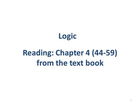 Reading: Chapter 4 (44-59) from the text book