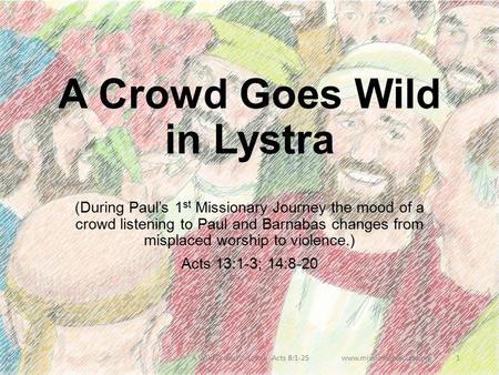 A Crowd Goes Wild in Lystra