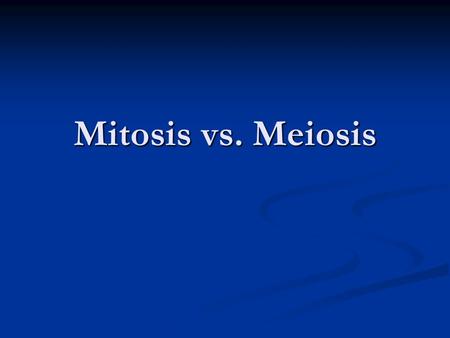 Mitosis vs. Meiosis. What is the difference Mitosis is asexual reproduction. Does not produce a new organism. Mitosis is asexual reproduction. Does not.