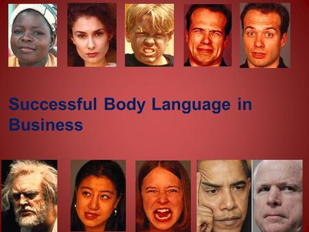 Successful Body Language in Business. The Eyebrows How many emotions can you draw using the eyebrows?