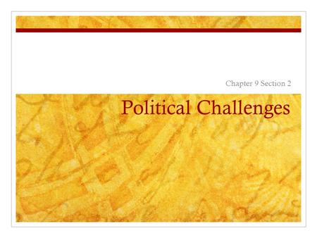 Political Challenges Chapter 9 Section 2. India’s Government Federal government (a group of states that are subordinate (lower rank) to the central government-like.
