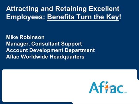 Attracting and Retaining Excellent Employees: Benefits Turn the Key