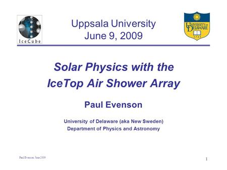 Uppsala University June 9, 2009