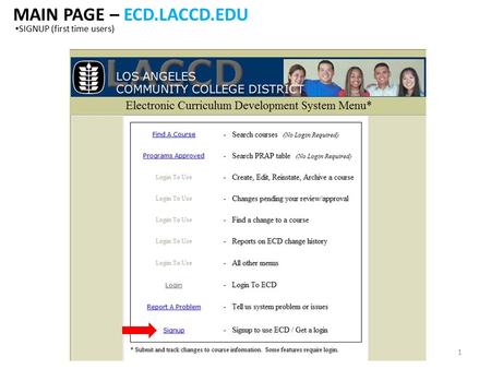 MAIN PAGE – ECD.LACCD.EDU SIGNUP (first time users) 1.