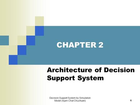 Architecture of Decision Support System