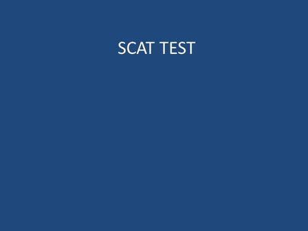 SCAT TEST. STRESS AND PERFORMANCE A)Stress= Reaction to perceived pressure. B)2 Types of stress: Eustress (good), Distress (bad). C)Both affect the sympathetic.