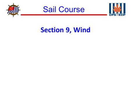 Sail Course ® Section 9, Wind. Sail Course ® Figure 9–1 Thermally-induced Breezes.