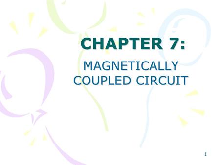 MAGNETICALLY COUPLED CIRCUIT