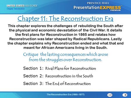 The Cold War Begins Chapter Introduction The Reconstruction Era (1865–1877) Chapter 11: The Reconstruction Era This chapter explores the challenges of.