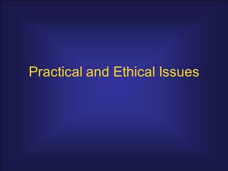 Practical and Ethical Issues. Practice and Ethics Precounseling Service Provision Termination Sperry, Len, John Carlson, & Diane Kjos. Becoming An Effective.