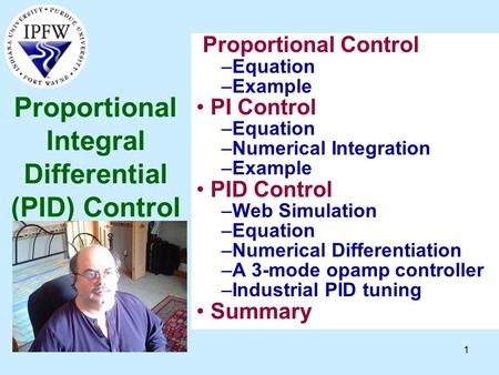 Proportional Integral Differential (PID) Control