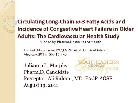 Circulating Long-Chain ω-3 Fatty Acids and Incidence of Congestive Heart Failure in Older Adults: The Cardiovascular Health Study Funded by: National Institutes.