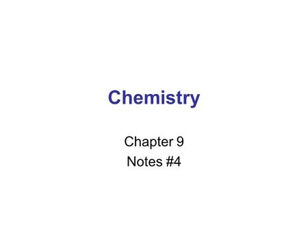 Chemistry Chapter 9 Notes #4. Chapter 9 – Quick Review Covalent Bonds –Sharing of electrons Naming Molecules Writing Formulas Naming Acids/Writing Formulas.